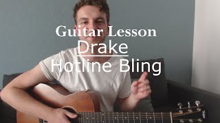 Hotline Bling - Drake (Guitar Lesson/Guitar Tutorial/Easy Two Chord Song) with Ste Shaw