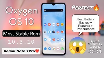 Install Oxygen OS 10.3.10 On Redmi Note 7 Pro. OnePlus 6 Port. Stable Oxygen OS Rom For Redmi N 7Pro