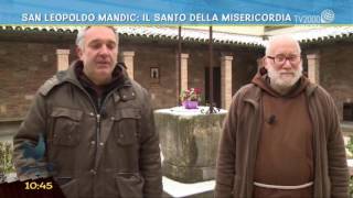 San Leopoldo Mandic: il santo della misericordia