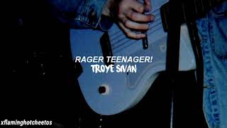 Rager teenager!- Troye Sivan (Sub Español)