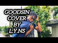 Olivetheboy GOODSIN REGGAE COVER BY LYNS Olivetheboy GOODSIN REGGAE COVER BY LYNS
