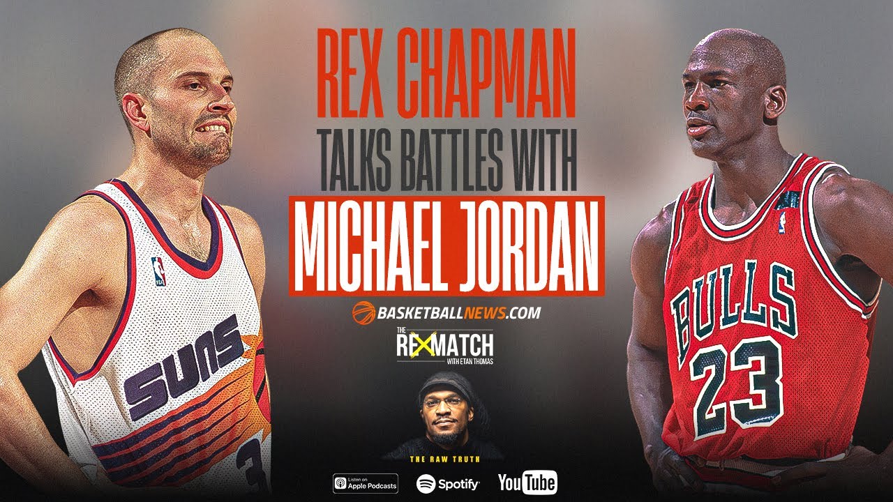 Rex Chapman on His Battles With Michael Jordan, Earning His Respect