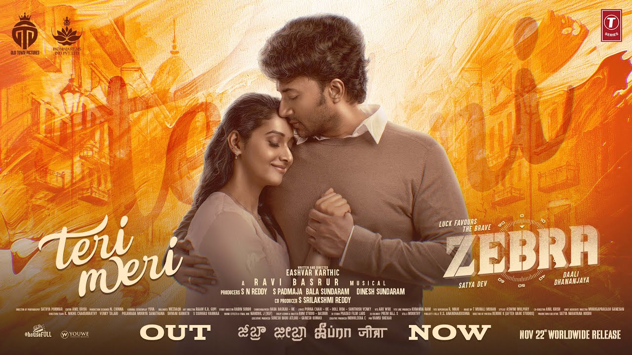ZEBRA: Teri Meri (Lyrical) (Hindi) Satya Dev, Priya Bhavani Shankar | Ravi Basrur | Eashvar Karthic