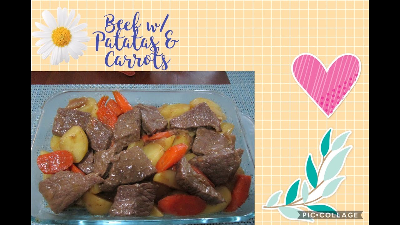 Beef na may Patatas at Carrots Lasang Pinoy YouTube