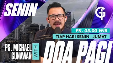 DOA PAGI GSJS with Ps. Michael Gunawan - Pk.05.00 (30 Oct 2023)