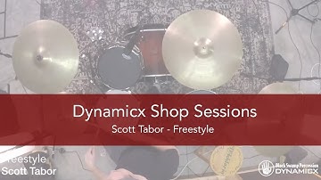 Dynamicx Shop Sessions: Scott Tabor / Freestyle