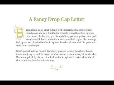 CSS A Fancy u0026 Flexible Drop Cap Letter