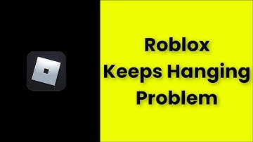 Roblox - Keeps Hanging Issue Android & Ios - 2022