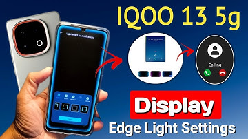iqoo 13 display edge light settings !! how to enable incoming call display light in iqoo 13 5g