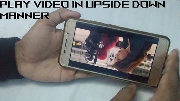 How to play video in upside down position