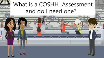 What is a COSHH Assessment and do I need one