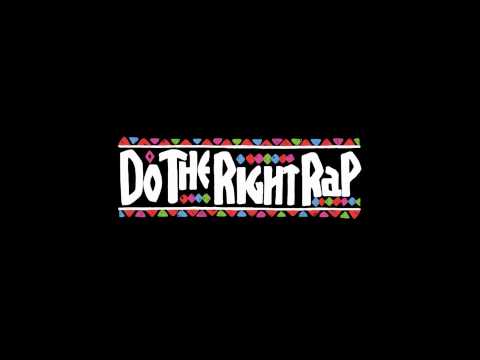 Do The Right Rap (Feat. Huckleberry P)
