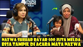 Download Lagu NAZWA SHIHAB SIap BAYAR MAHAL MELDA SAFITRI AGAR BISA TAMPIL DI PODCAST MATA NAZWA MP3 Download Lagu NAZWA SHIHAB SIap BAYAR MAHAL MELDA SAFITRI AGAR BISA TAMPIL DI PODCAST MATA NAZWA MP3