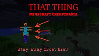 If you see this entity in Minecraft, leave now! (Minecraft Creepypasta)
