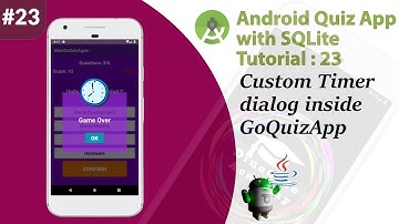 23. Multiple Choice Quiz App with SQLite Integration Part 23 - Timer Dialog  - Android Tutorial