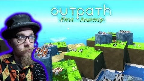 First Journey (Outpath) #Outpath