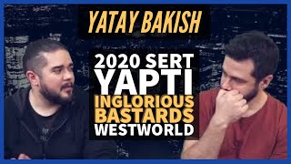 2020 SERT BAŞLADI, INGLORIOUS BASTARDS, WESTWORLD 1973 - #YATAYBAKIŞ