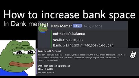 How to increase bank space in dank memer [outdated]
