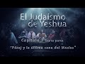 Pésaj y la última cena del Mesías El Judaísmo de Yeshua CAP. 7 Parte Parte 6