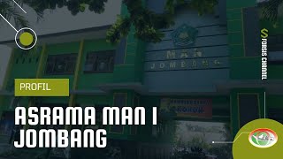 ASRAMA MAN 1 JOMBANG | VIDEO PROFILE | DKD FORSIS JATIM
