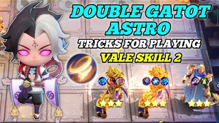 DOUBLE GATOT ASTRO + ALUCARD !! TRICKS FOR PLAYING VALE SKILL 2 !! MAGIC CHESS MOBILE LEGENDS COMBO