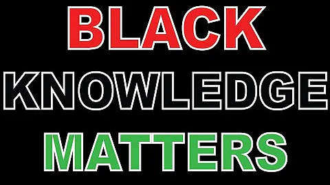 Black Knowledge Matters - Professor Robert Belcher...
