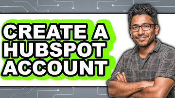 How to Create a HubSpot Account 2025 - Easy Guide