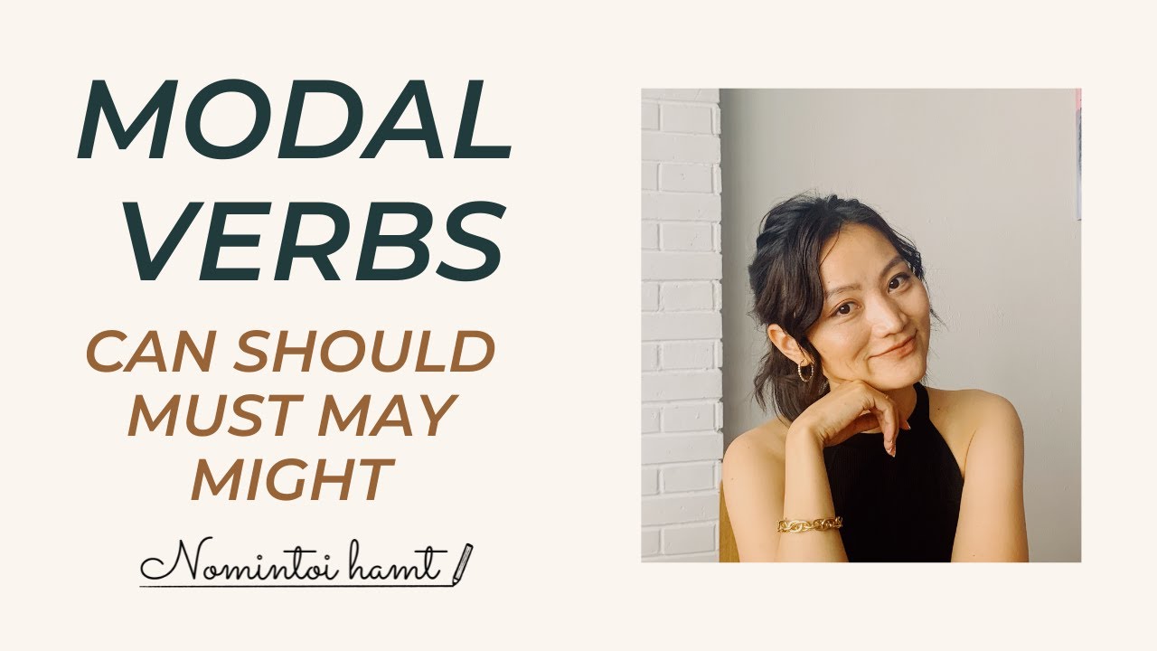 Modal Verb гэж юу вэ/ Modal Verb - г хэрхэн хэрэглэх вэ? Англи хэл бие дааж сурах
