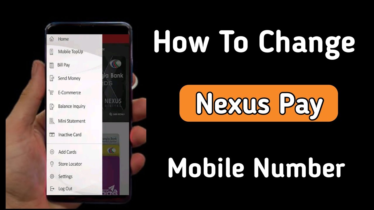 how-to-change-nexus-pay-mobile-number-youtube