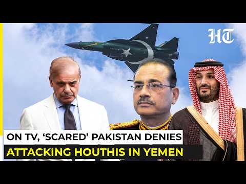 Pakistan Panics After Direct Action Against Houthis Is Exposed? Islamabad Denies Attacking Yemen