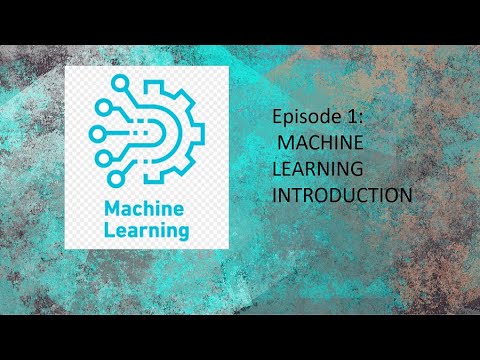 Episode 1 | Machine Learning Introduction - YouTube