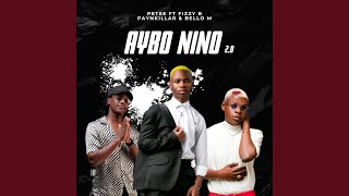 Aybo Nino 20 feat Fizzy B Payn Killar  Bello M