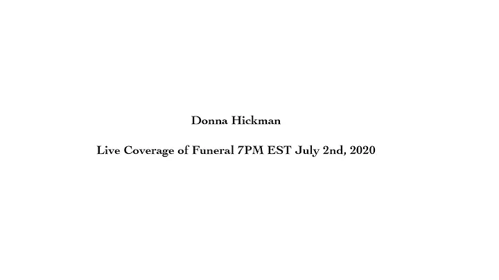 Donna Hickman Funeral Service
