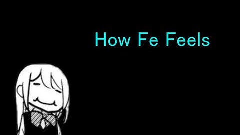 How Fe Feels (INTP)