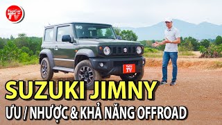 Đánh giá Suzuki Jimny - Ưu, nhược điểm và khả năng offroad ra sao? | TIPCAR TV