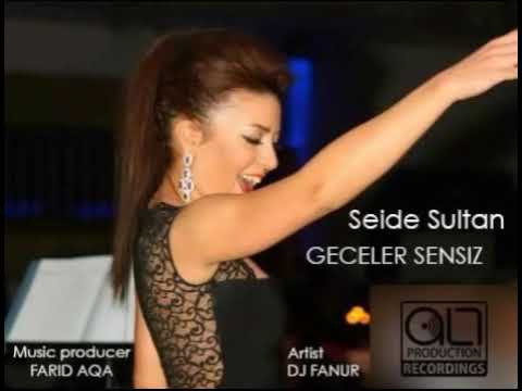 Seide sultan Geceler sensiz(rimix)آهنگ ترکی