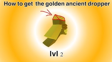 Ancient Golden Dropper Level 2 Evolution Tycoon