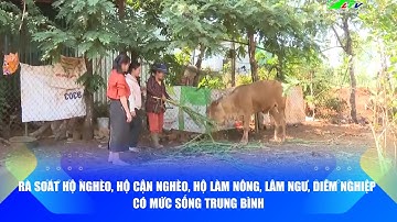 Rà soát hộ nghèo, hộ cận nghèo, hộ làm nông, lâm ngư, diêm nghiệp có mức sống trung bình