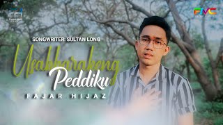 ▶️ USABBARAKENG PEDDIKU - Fajar Hijaz (Cover Music Video)