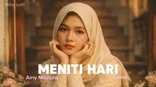 Download Lagu Meniti Hari - Amy Mastura (Psychedelic Funky Cover) by Abby Lutfi MP3