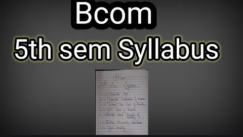 Bcom 5th sem syllabus explained in kannada