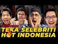 [OB CHALLENGE] Non-Malays Teka Selebriti Hot Indonesia!