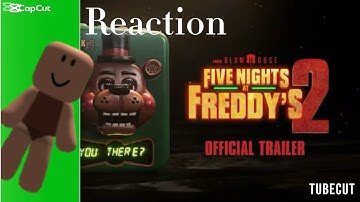 Reacting to the fnaf 2 movie official trailer (my reaction video finally came out)