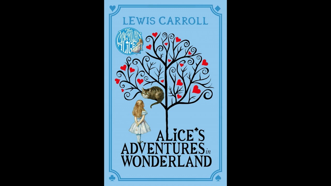 Alice's Adventures in Wonderland by Lewis Carroll - Full Audiobook | The Book Whisperer