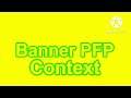 Pfp and Banner Context!!!