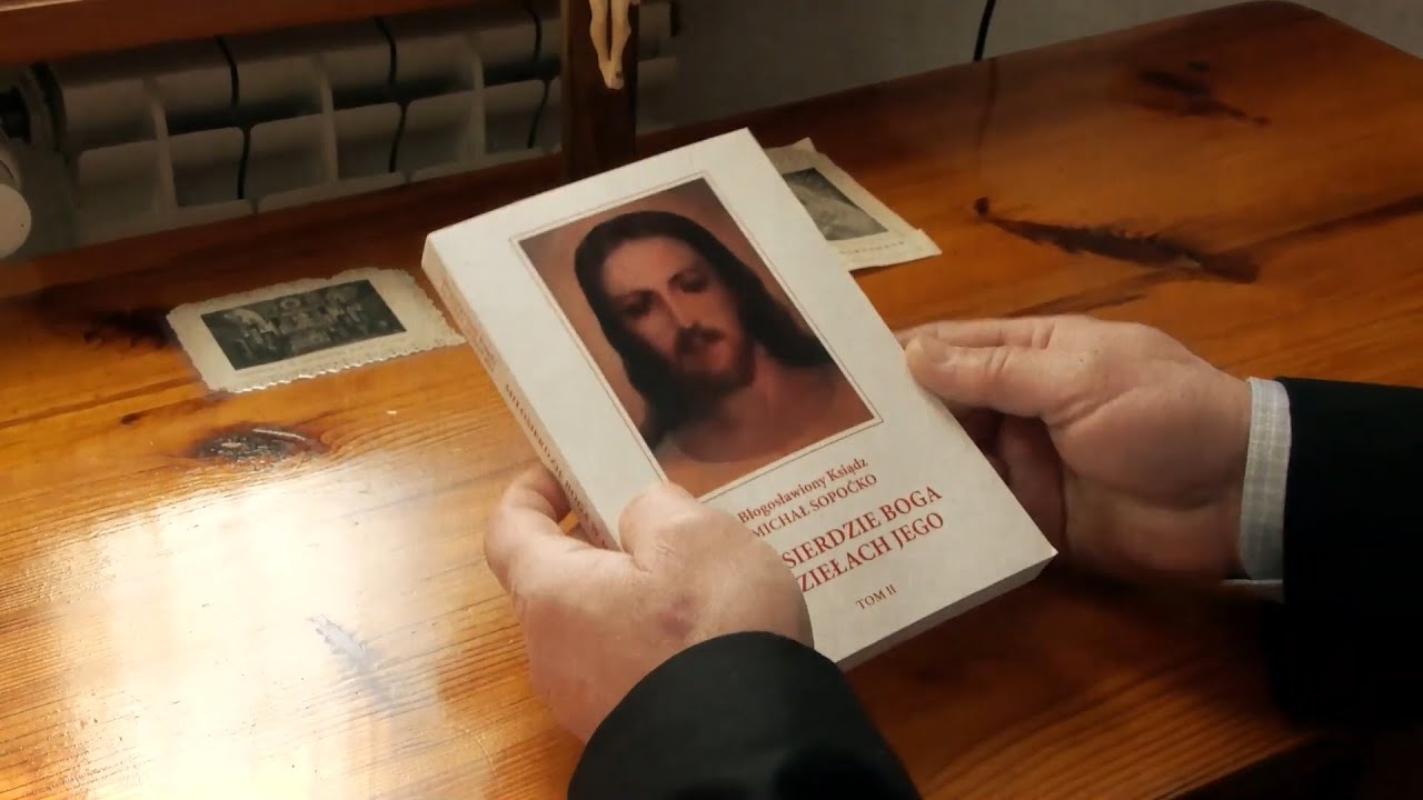 Rozważania o Męce Pańskiej bł. ks. Michała Sopoćki cz. 1