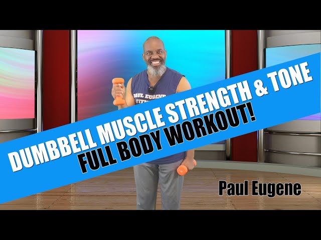 Dumbbell Muscle Strength & Tone Full Body Resistance Workout | Upper & Lower Body Exercises class=