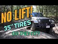 No lift 35" tires on a 2017 Jeep Wrangler JKU Rubicon Recon