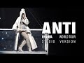 Rihanna Woo ANTI World Tour Studio Version