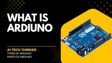 👉 What is Arduino? | Types of Arduino Boards & Parts Explained for Beginners